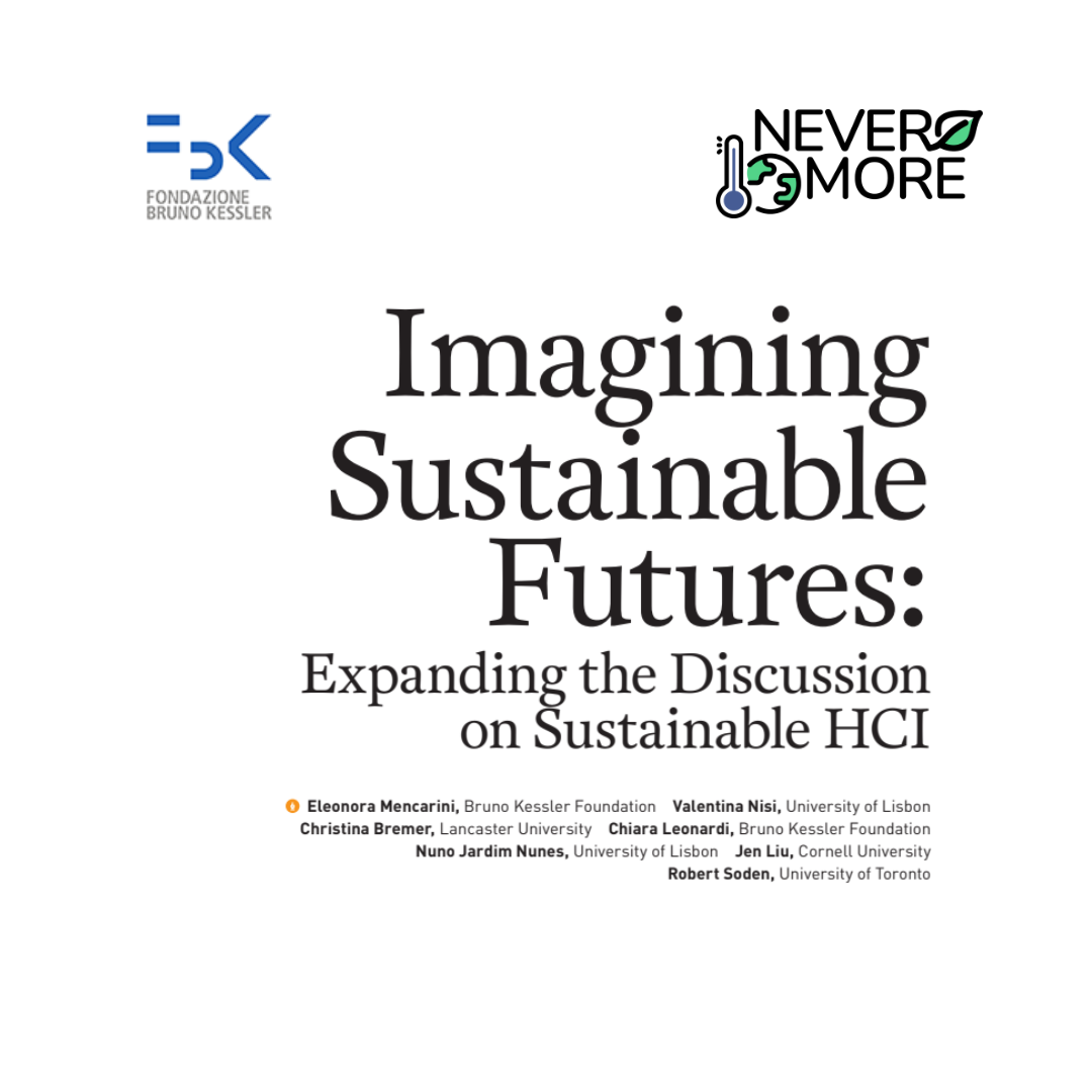 Imagining Sustainable Futures: Expanding the Discussion on Sustainable HCI – by FBK